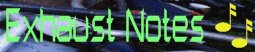 Exhaust Notes